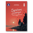 Simfoni Senja: Hikayat Remaja Di Pucuk Asa